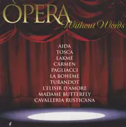 CD - Verdi, Puccini a.o. - Opera Without Words