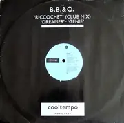 EP - B B  & Q - The B.B. & Q. E.P. Riccochet (Club Mix) / Dreamer / Genie
