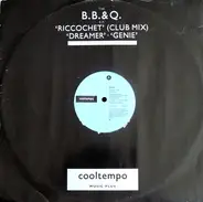 B B  & Q - The B.B. & Q. E.P. Riccochet (Club Mix) / Dreamer / Genie