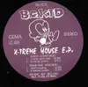 12'' - B.C. Kid - X-treme House EP