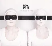 Bdy_prts - Fly Invisible Hero