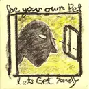 7inch Vinyl Single - Be Your Own Pet - Let's Get Sandy (Big Problem)