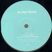 Be Bop Dawg - Les Enfant
