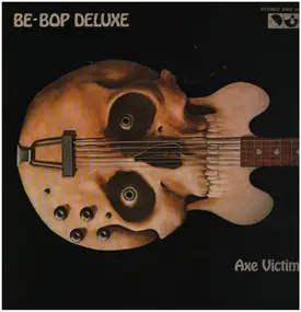 Be Bop Deluxe - Axe Victim