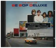 CD - Be Bop Deluxe - Raiding the Divine