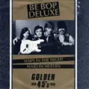 7inch Vinyl Single - Be Bop Deluxe - Ships In The Night