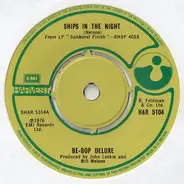 Be Bop Deluxe - Ships In The Night