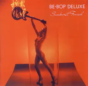 Be+Bop Deluxe - Sunburst Finish