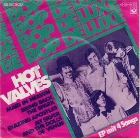 Be Bop Deluxe - Hot Valves