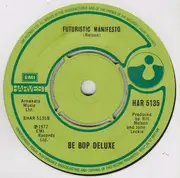 7inch Vinyl Single - Be Bop Deluxe - Japan