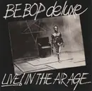 Double LP - Be Bop Deluxe - Live! In The Air Age