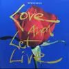 CD - Be Mine Or Run - Love And Let Live