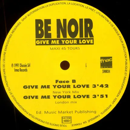 Be Noir - Give Me Your Love