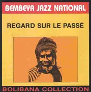 CD - Bembeya Jazz National - Regard Sur Le Passé