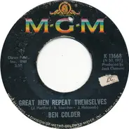 Ben Colder - Great Men Repeat Themselves / There Goes My Everything No. 2