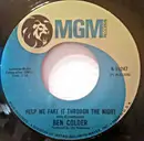 7inch Vinyl Single - Ben Colder - Help Me Fake It Through The Night