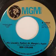 Ben Colder - His Lincoln's Parked At Margie's Again