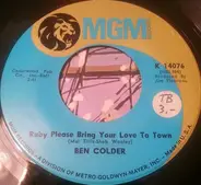 Ben Colder - Ruby Please Bring Your Love To Town