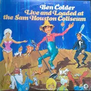 LP - Ben Colder - Live And Loaded At The Sam Houston Coliseum