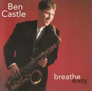 Ben Castle - Breathe Easy