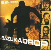 Ben Chapman - Bazukadrop