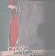 Ben Chapman - Erotic Animals (Dance Mixes)