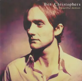 Ben Christophers - My Beautiful Demon