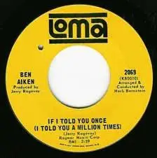 Ben Aiken - If I Told You Once (I Told You A Million Times) / You Were Meant To Be My Baby