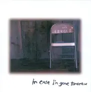 Ben Arnold - In Case I'm Gone Tomorrow