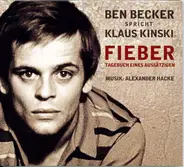 Ben Becker - Fieber - Ben Becker Spricht Klaus Kinski