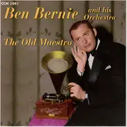 Ben Bernie Orchestra - The Old Maestro