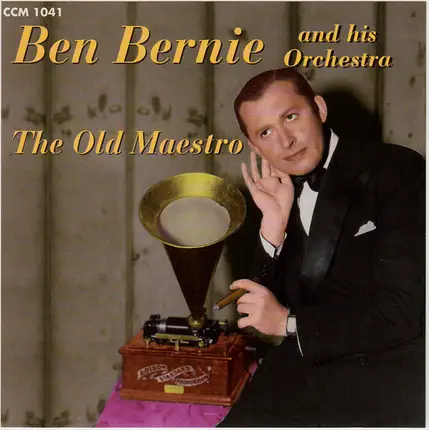 Ben Bernie Orchestra - The Old Maestro
