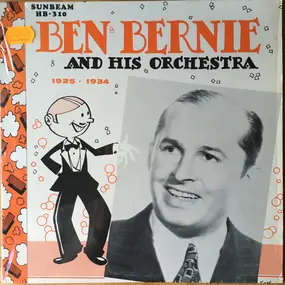 Ben Bernie and His Orchestra - Ben Bernie And His Orchestra 1925-34