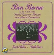 Double CD - Ben Bernie Orchestra - Sweet Georgia Brown And Other Hot Numbers, 1923-1929