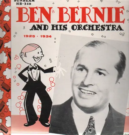 Ben Bernie - And His Orchestra 1925-1934