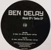 12inch Vinyl Single - Ben Delay - Alone EP / Twins EP