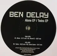 Ben Delay - Alone EP / Twins EP