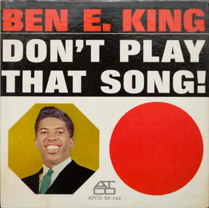 Ben E. King - Don't Play That Song!