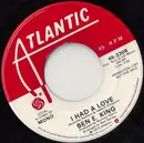 7inch Vinyl Single - Ben E. King - I Had A Love