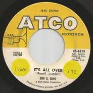 Ben E. King - It's All Over