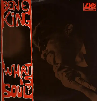 Ben E. King - What Is Soul?