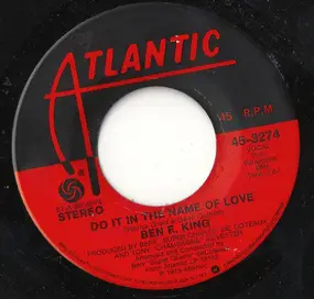 Ben E. King - Do It In The Name Of Love