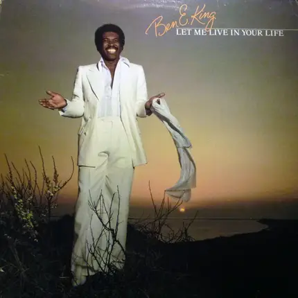 Ben E. King - Let Me Live in Your Life