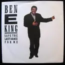 7inch Vinyl Single - Ben E. King - Save The Last Dance For Me