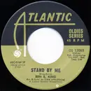 7inch Vinyl Single - Ben E. King - Stand By Me / I (Who Have Nothing)