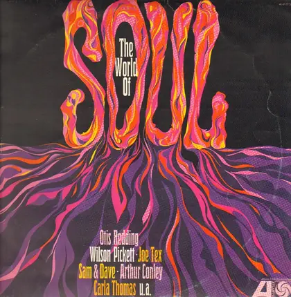 Ben E. King, Wilson Pickett, Aretha Franklin a.o. - The World of Soul