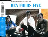 Ben Folds Five - Battle Of Who Could Care Less