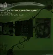 Ben Kaye vs Deeprose & Thompson