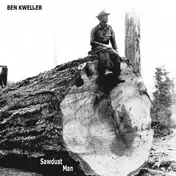 Ben Kweller - sawdust Man/send Me..