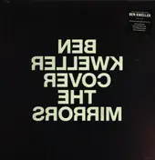 Ben Kweller - Cover the Mirrors